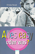 alles easy, oder was